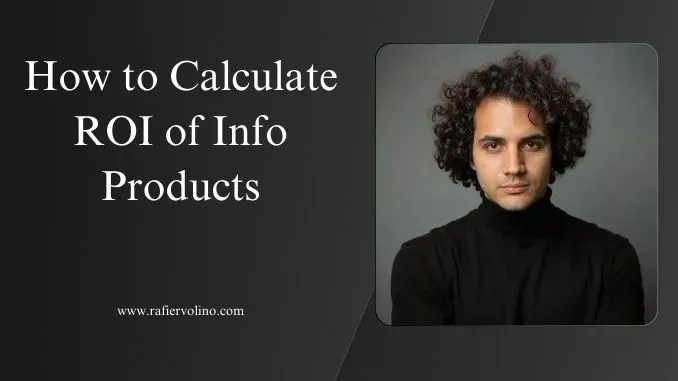 How-to-Calculate-ROI-Info-Products