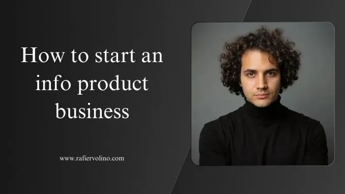 How-to-start-info-product-business